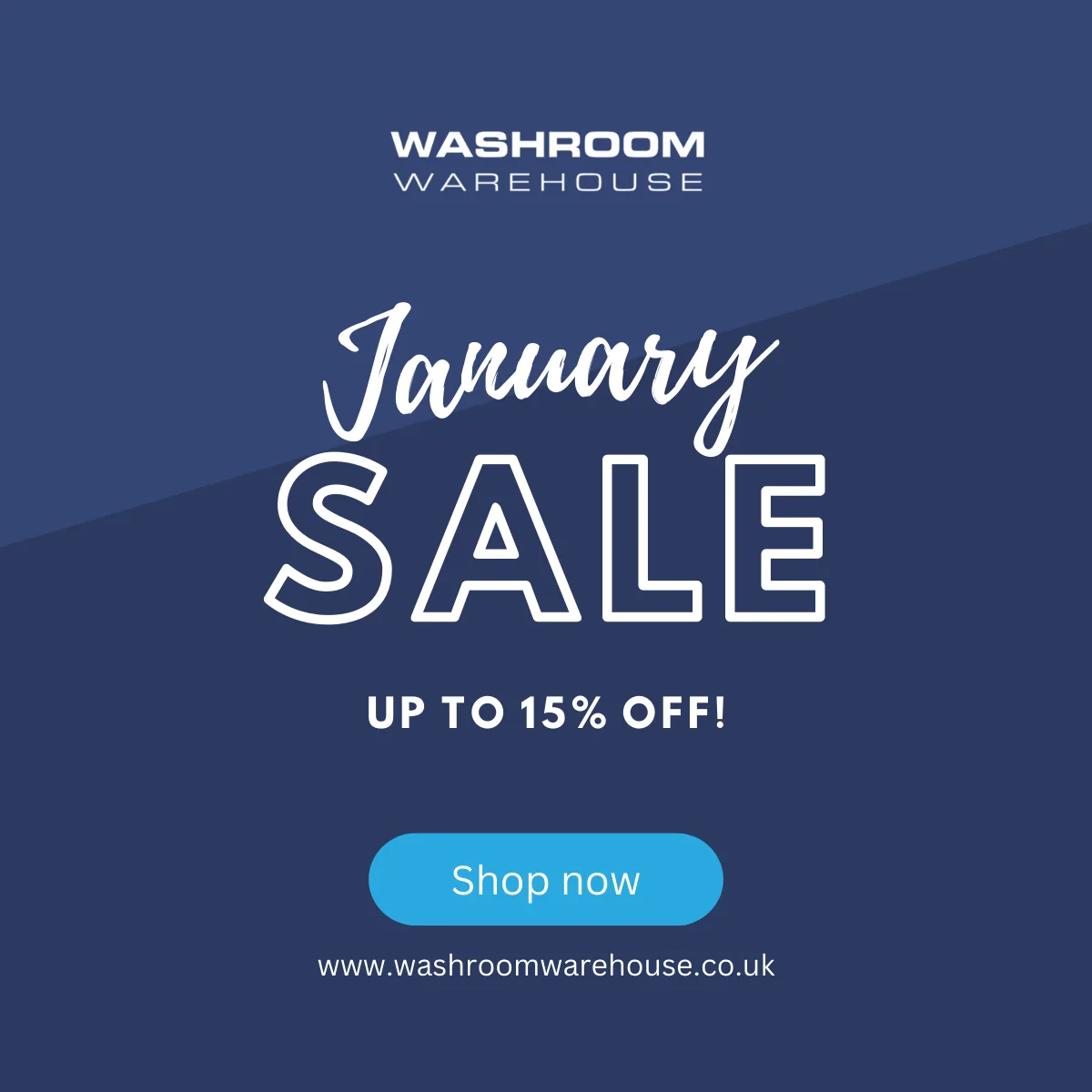 Washroom Warehouse January Sale 1 Copy of Copy of Copy of Copy of Copy of Copy of Copy of Copy of Copy of Copy of Copy of Happy Birthday JT 1
